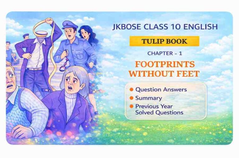 Footprints Without Feet – Class 10